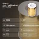 CINTA FINA METALIZADA 250 METROS  - resumen de atributos