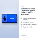 MONITOR LED TÁCTIL CAPACITIVO IGGUAL FHD 43" IP65 – MTL430HS - características principales