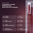 LIMPIAPIPAS CHENILLA METÁLICAS ROJO 6MM×30CM 25 UNIDADES - resumen de atributos
