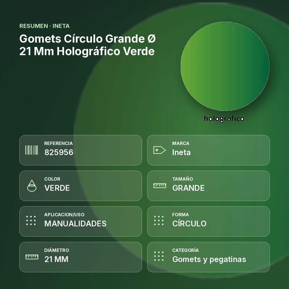 GOMETS CÍRCULO GRANDE Ø 21 MM HOLOGRÁFICO VERDE - resumen de atributos