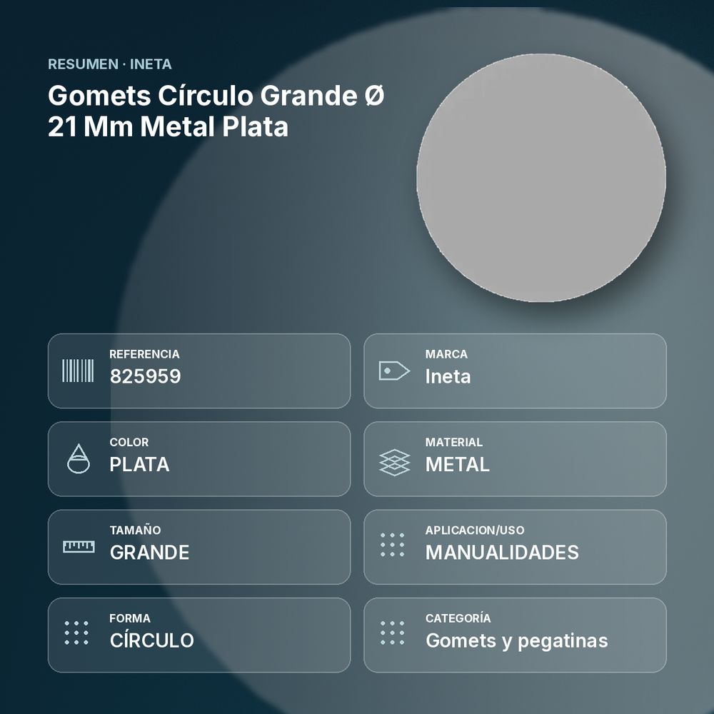 GOMETS CÍRCULO GRANDE Ø 21 MM METAL PLATA - resumen de atributos