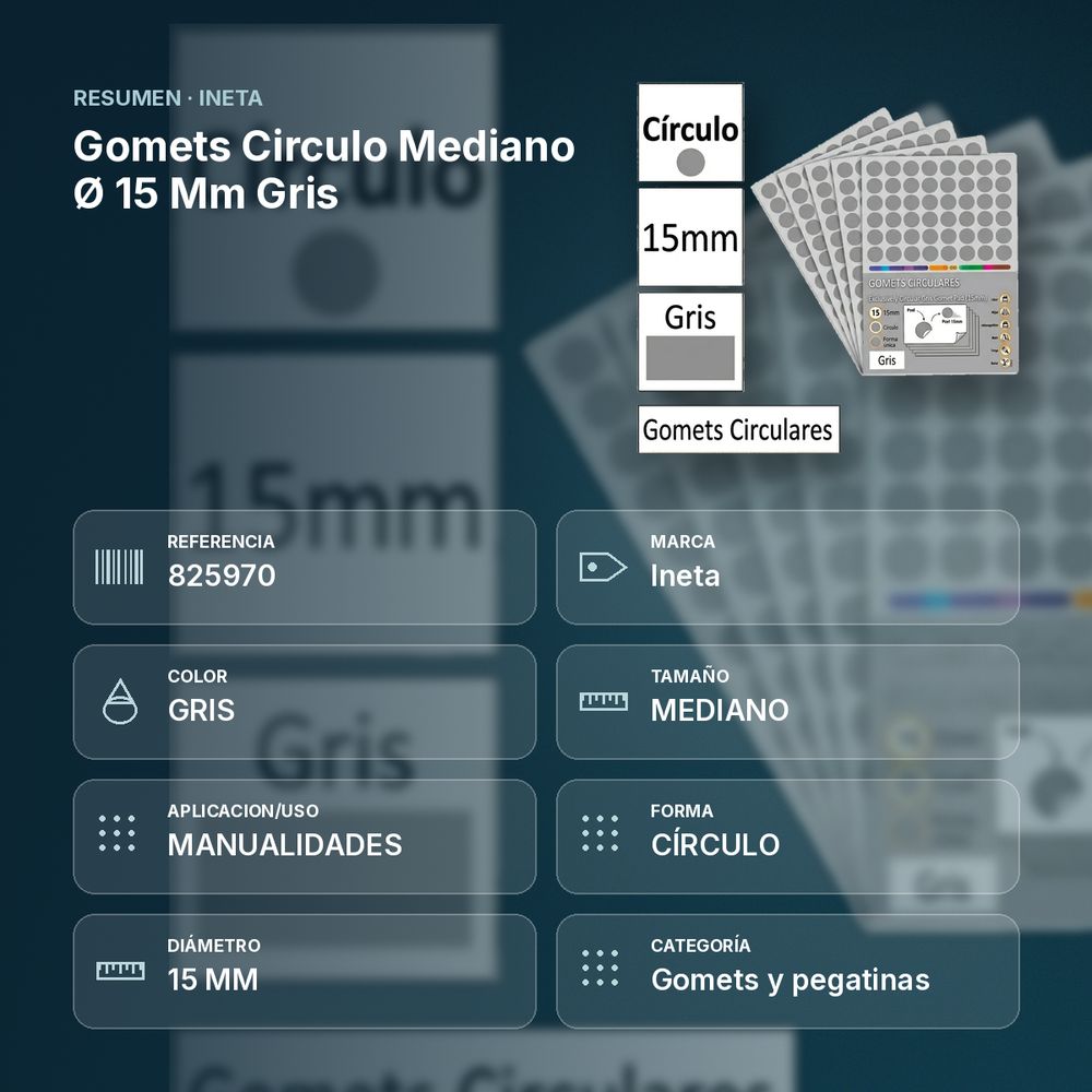 GOMETS CIRCULO MEDIANO Ø 15 MM GRIS - resumen de atributos