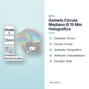 GOMETS CIRCULO MEDIANO Ø 15 MM HOLOGRAFICO - características principales