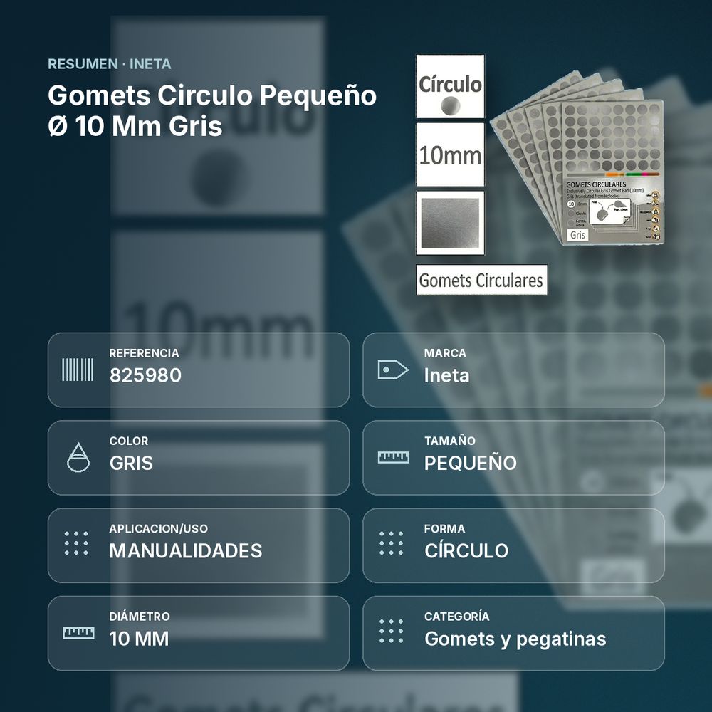 GOMETS CIRCULO PEQUEÑO Ø 10 MM GRIS - resumen de atributos
