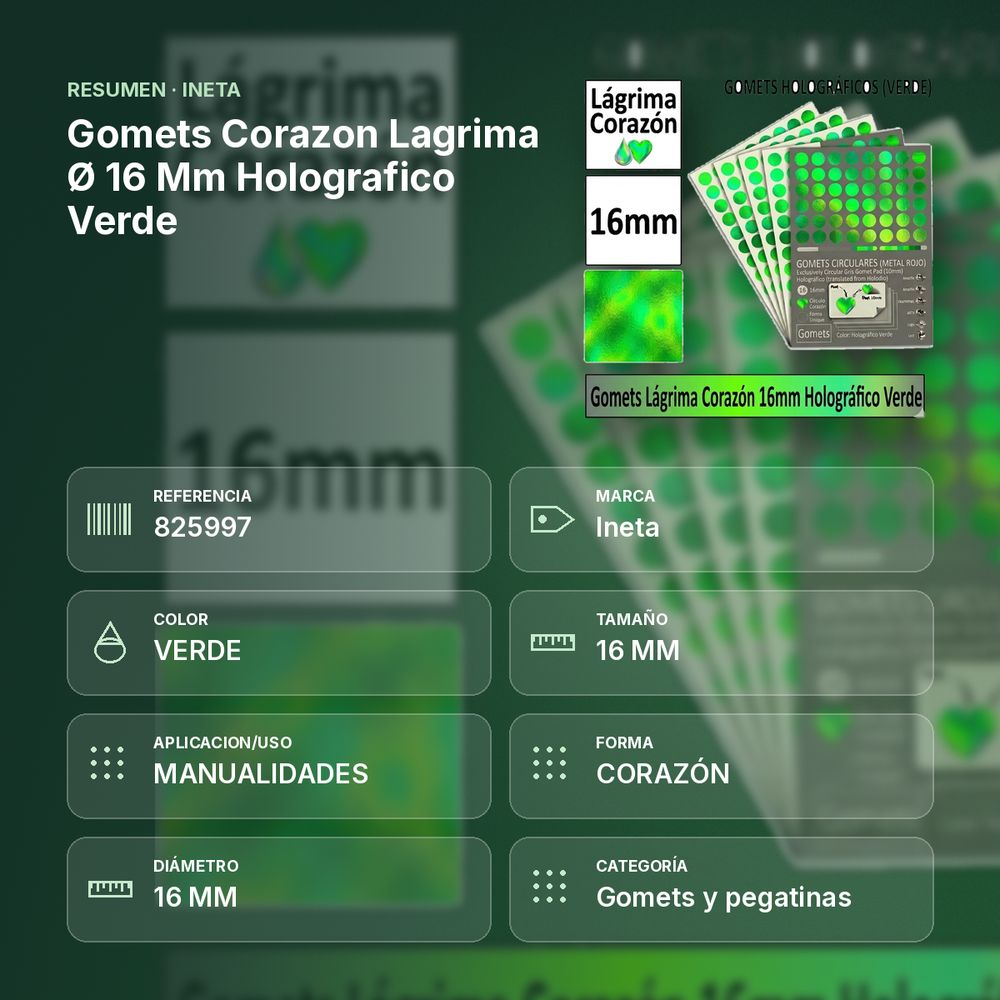 GOMETS CORAZON LAGRIMA Ø 16 MM HOLOGRAFICO VERDE - resumen de atributos
