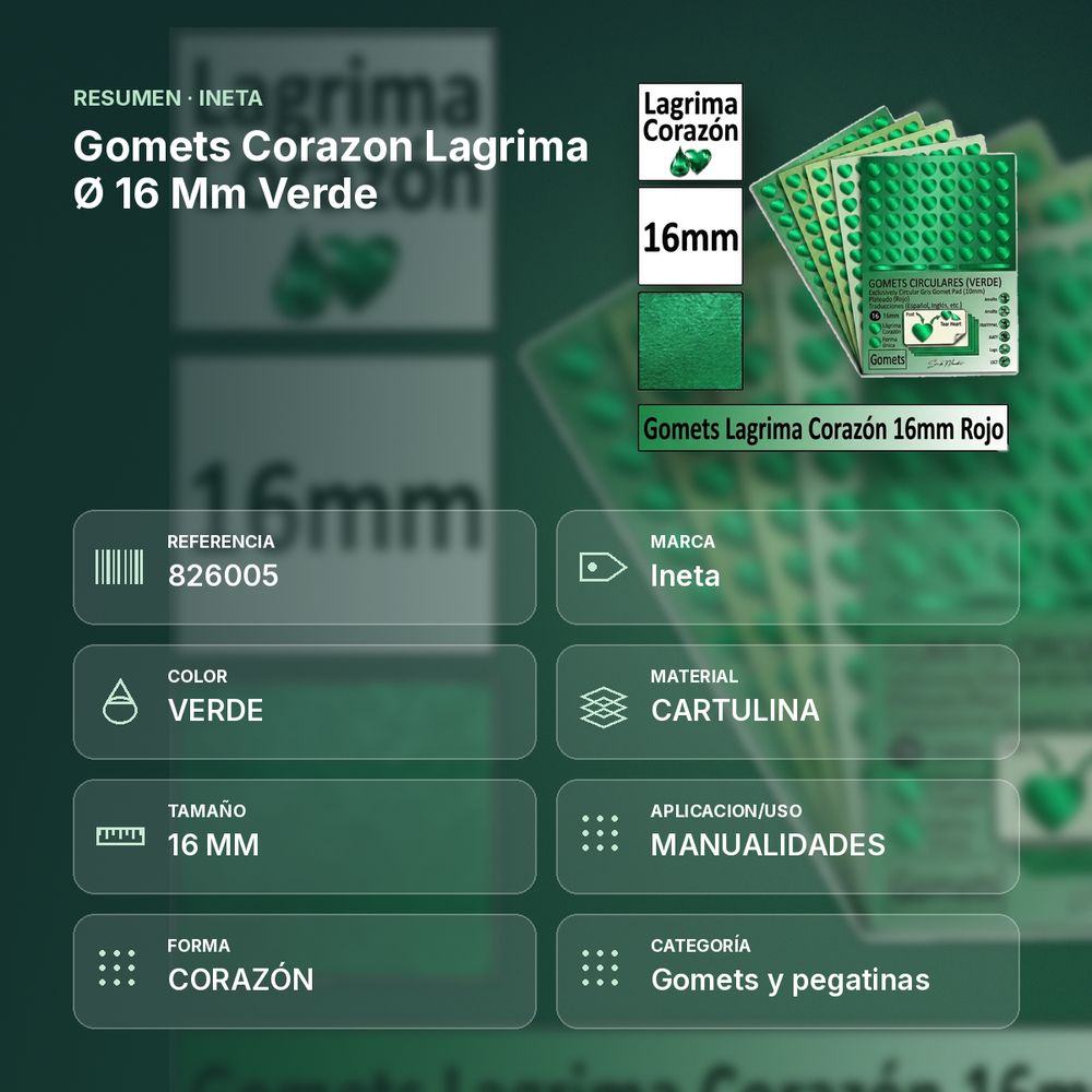 GOMETS CORAZON LAGRIMA Ø 16 MM VERDE - resumen de atributos