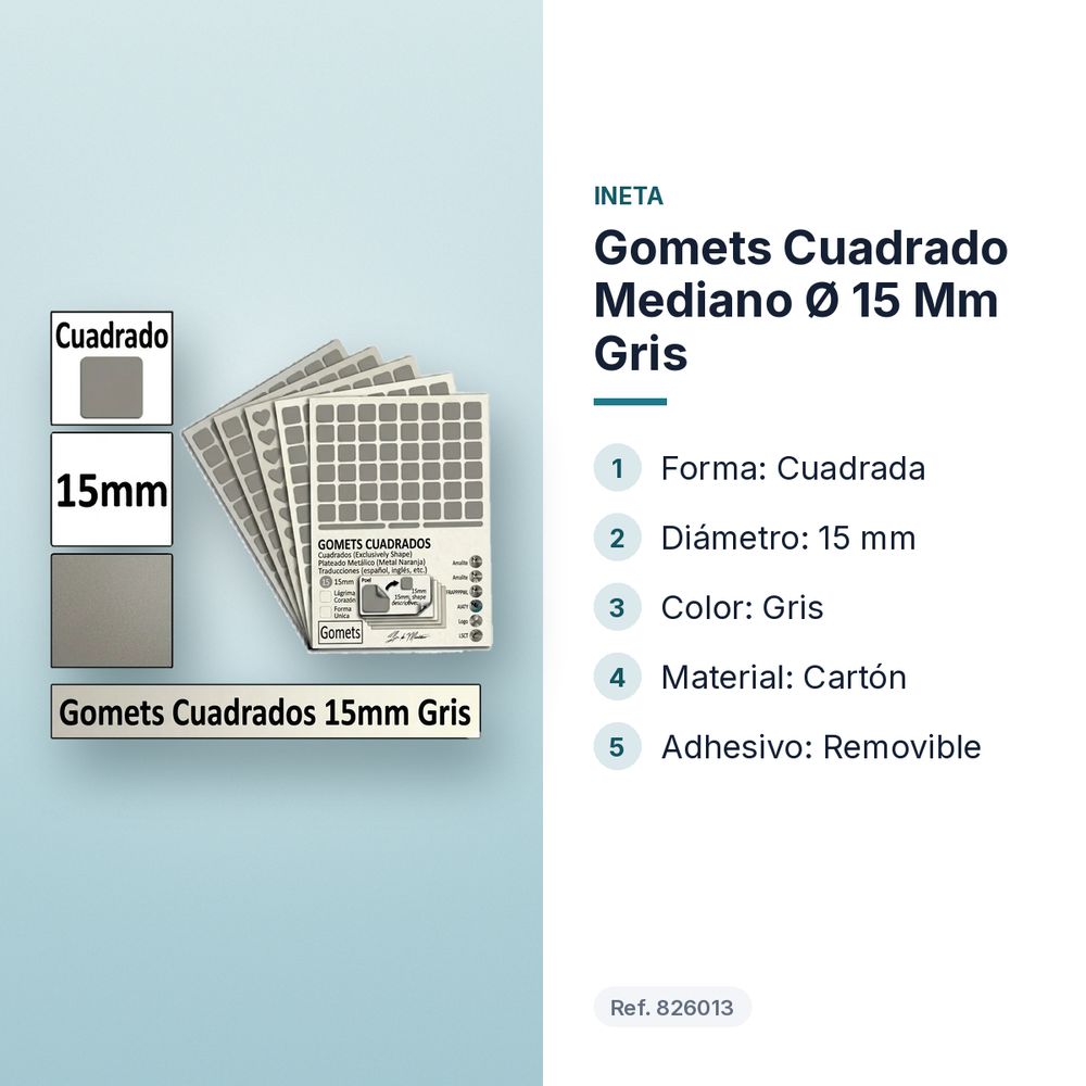 GOMETS CUADRADO MEDIANO Ø 15 MM GRIS - características principales