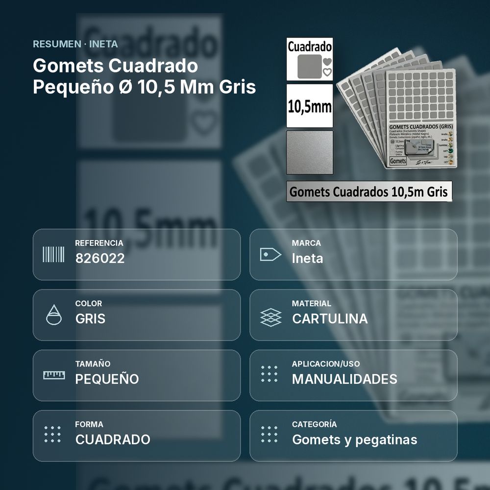 GOMETS CUADRADO PEQUEÑO Ø 10,5 MM GRIS - resumen de atributos