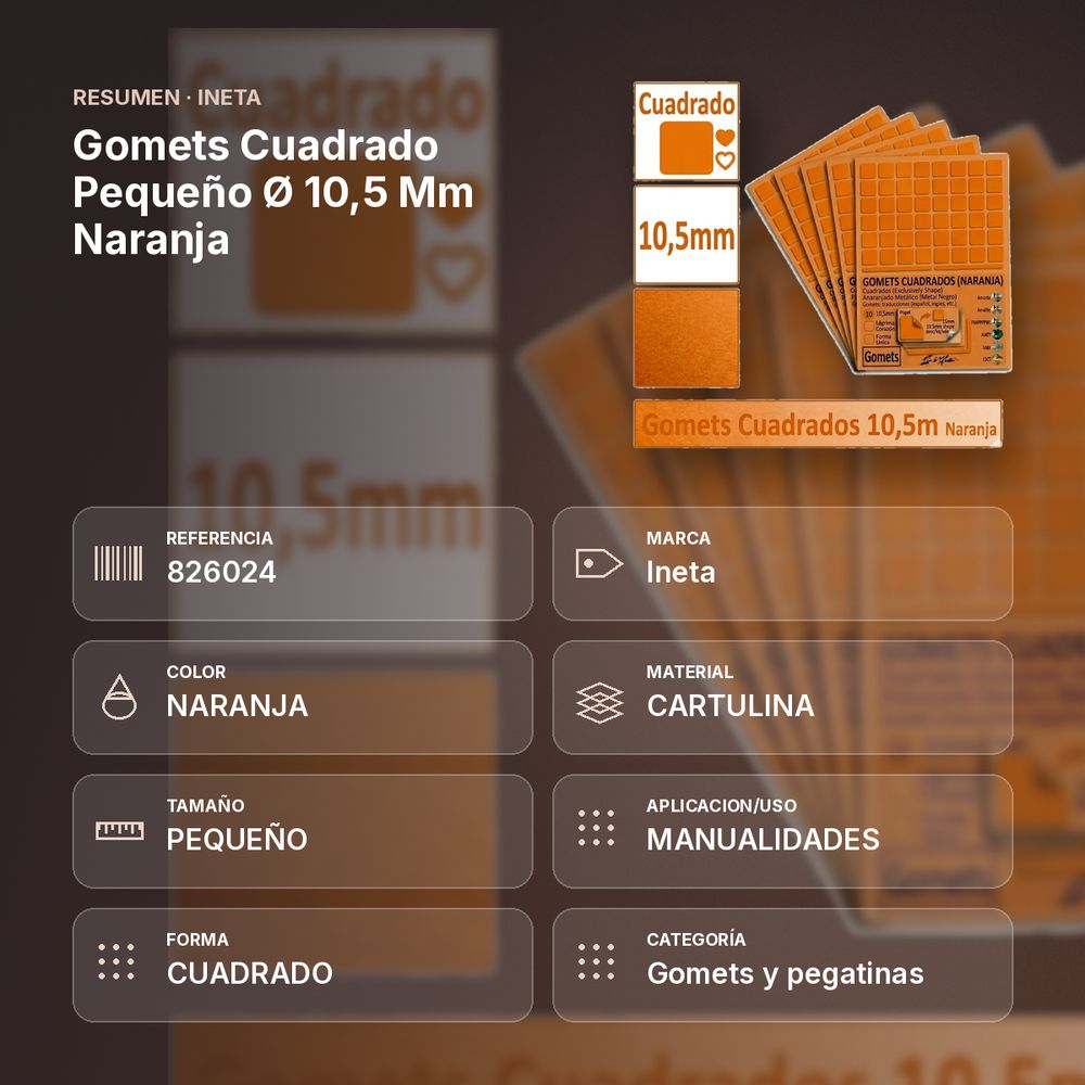GOMETS CUADRADO PEQUEÑO Ø 10,5 MM NARANJA - resumen de atributos