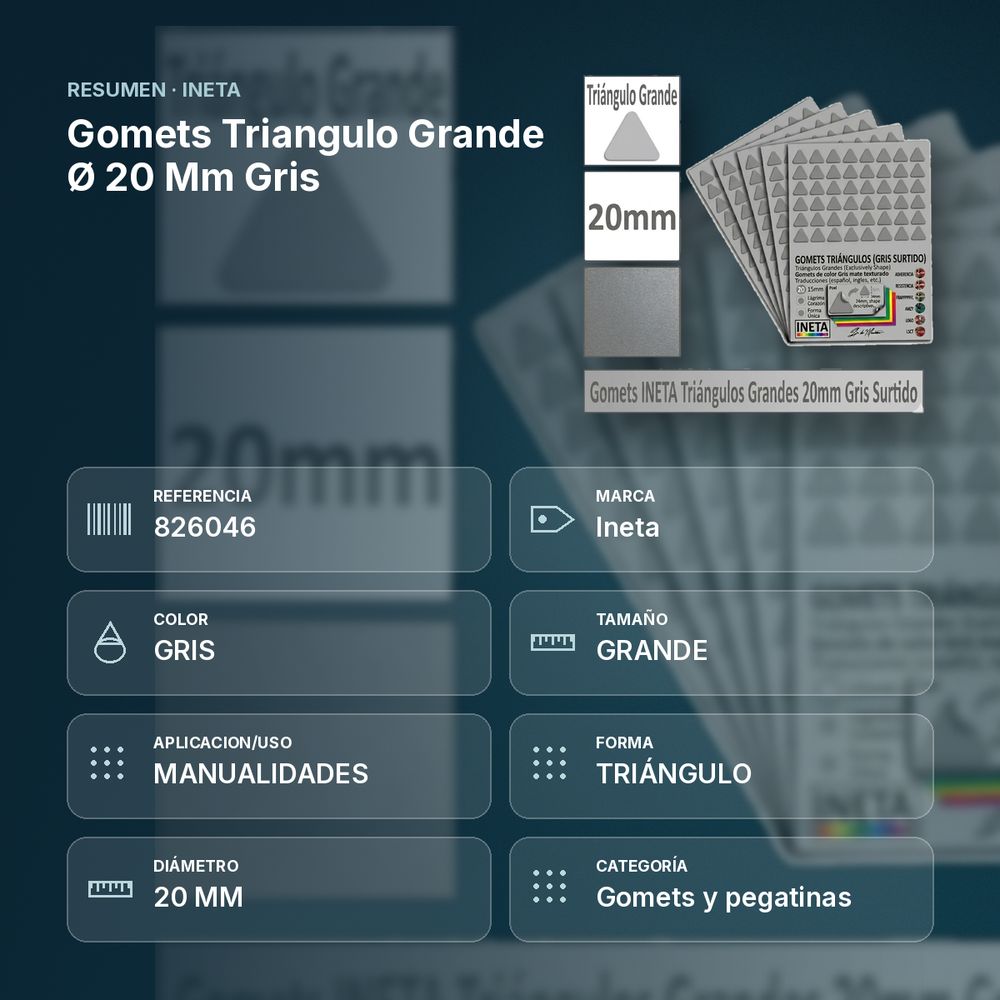 GOMETS TRIANGULO GRANDE Ø 20 MM GRIS - resumen de atributos
