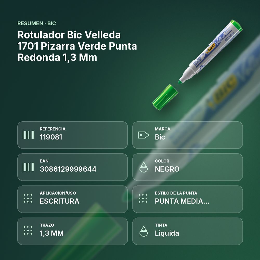 ROTULADOR BIC VELLEDA 1701 PIZARRA VERDE PUNTA REDONDA 1,3 MM - resumen de atributos