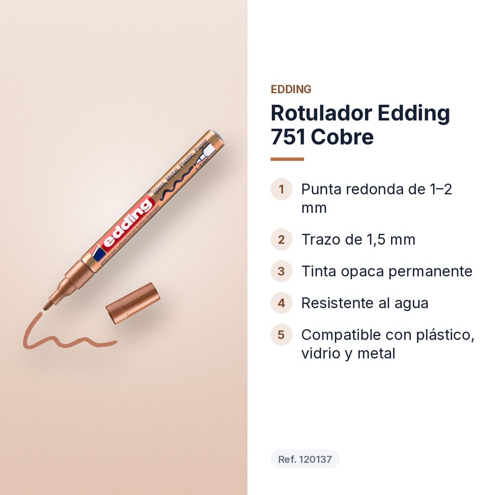 ROTULADOR EDDING 751 COBRE - características principales
