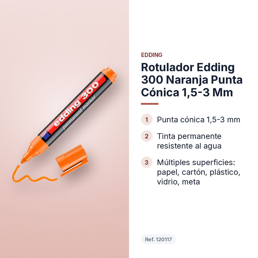 ROTULADOR EDDING 300 NARANJA PUNTA CÓNICA 1,5-3 MM  - características principales