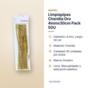 LIMPIAPIPAS CHENILLA ORO 4MMX30CM PACK 50U - características principales