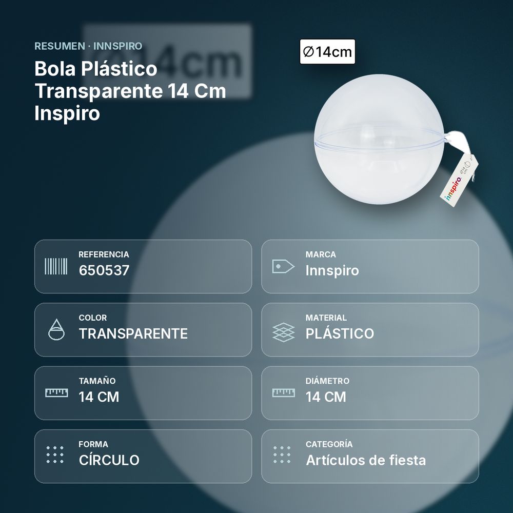 BOLA PLÁSTICO TRANSPARENTE 14 CM INSPIRO - resumen de atributos