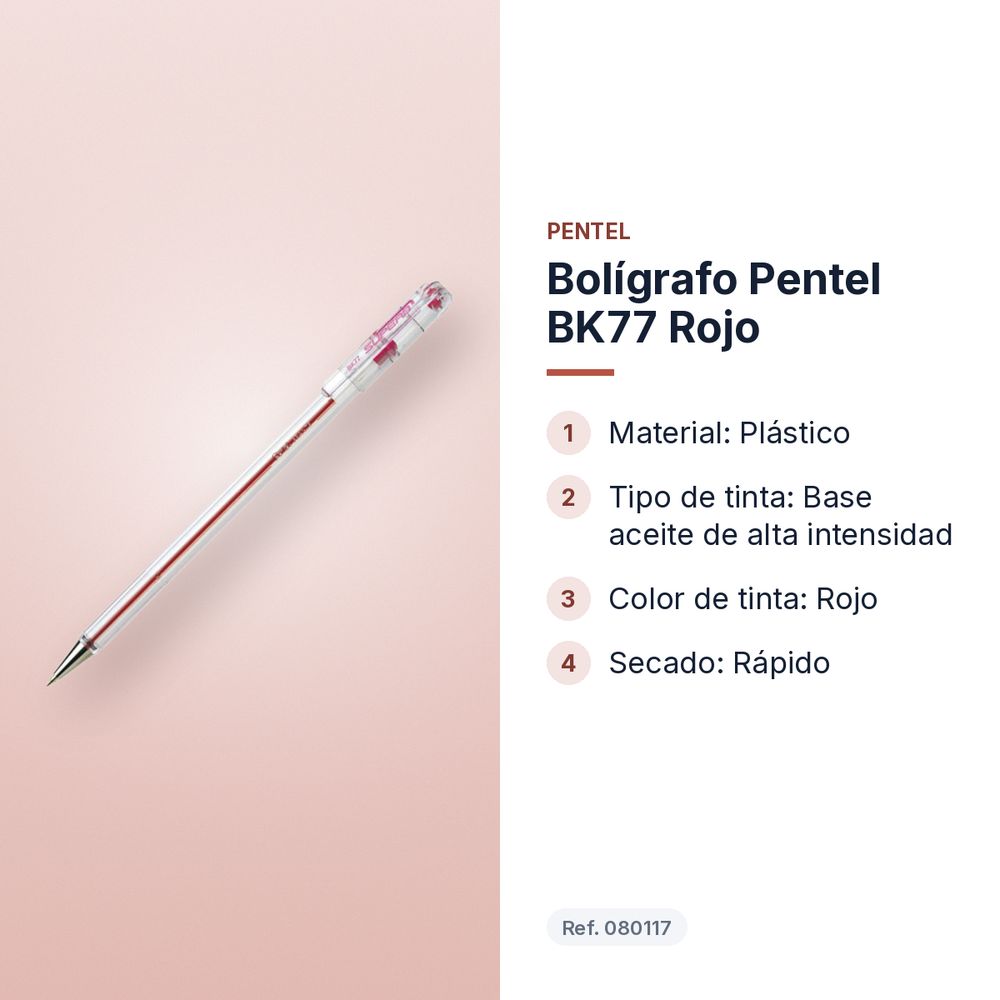 BOLÍGRAFO PENTEL BK77 ROJO - características principales