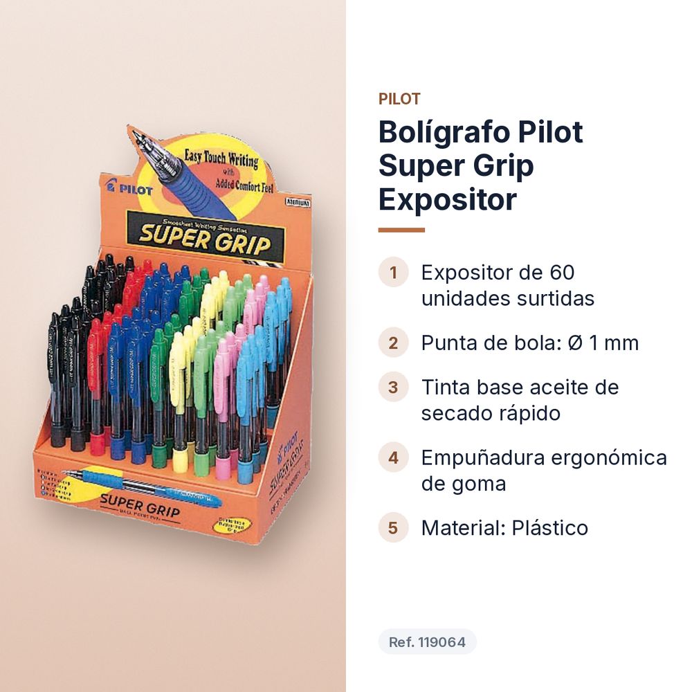 BOLÍGRAFO PILOT SUPER GRIP EXPOSITOR - características principales