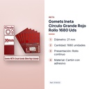 GOMETS INETA CÍRCULO GRANDE ROJO ROLLO 1680 UDS - características principales