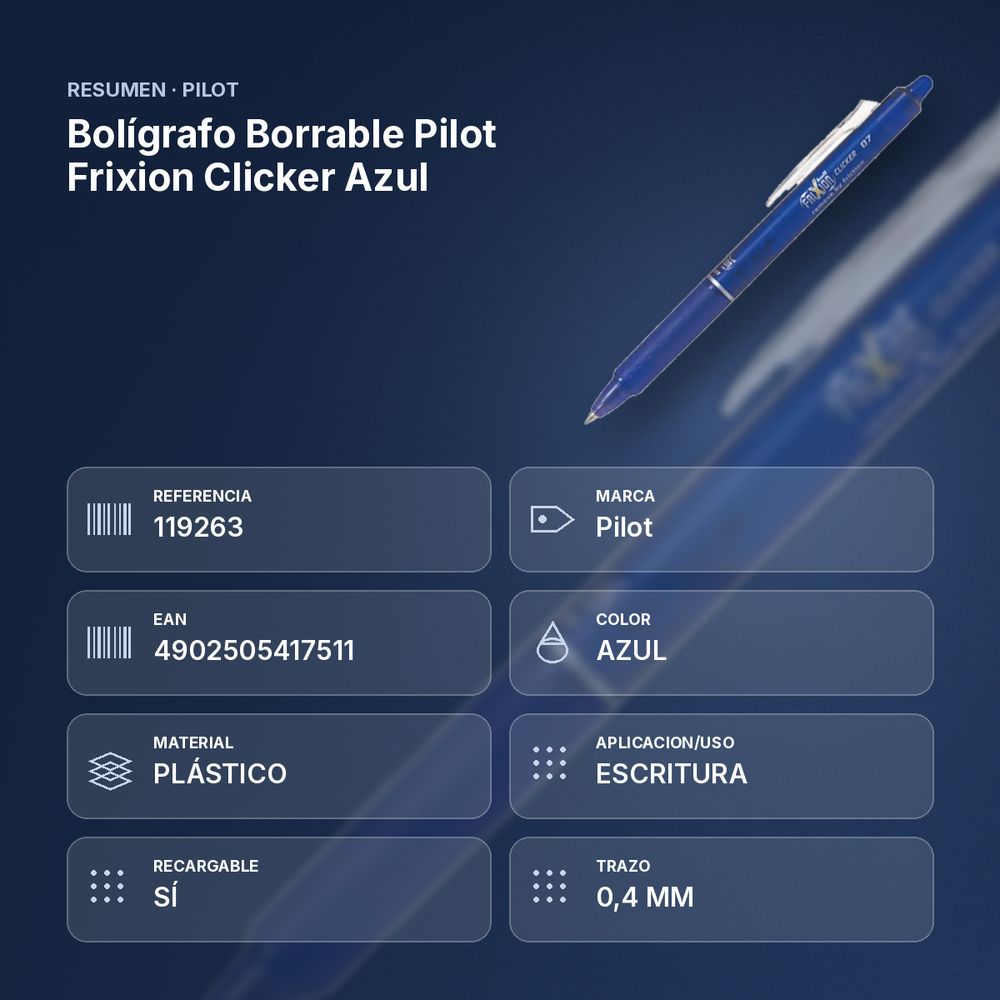 BOLÍGRAFO BORRABLE PILOT FRIXION CLICKER AZUL - resumen de atributos
