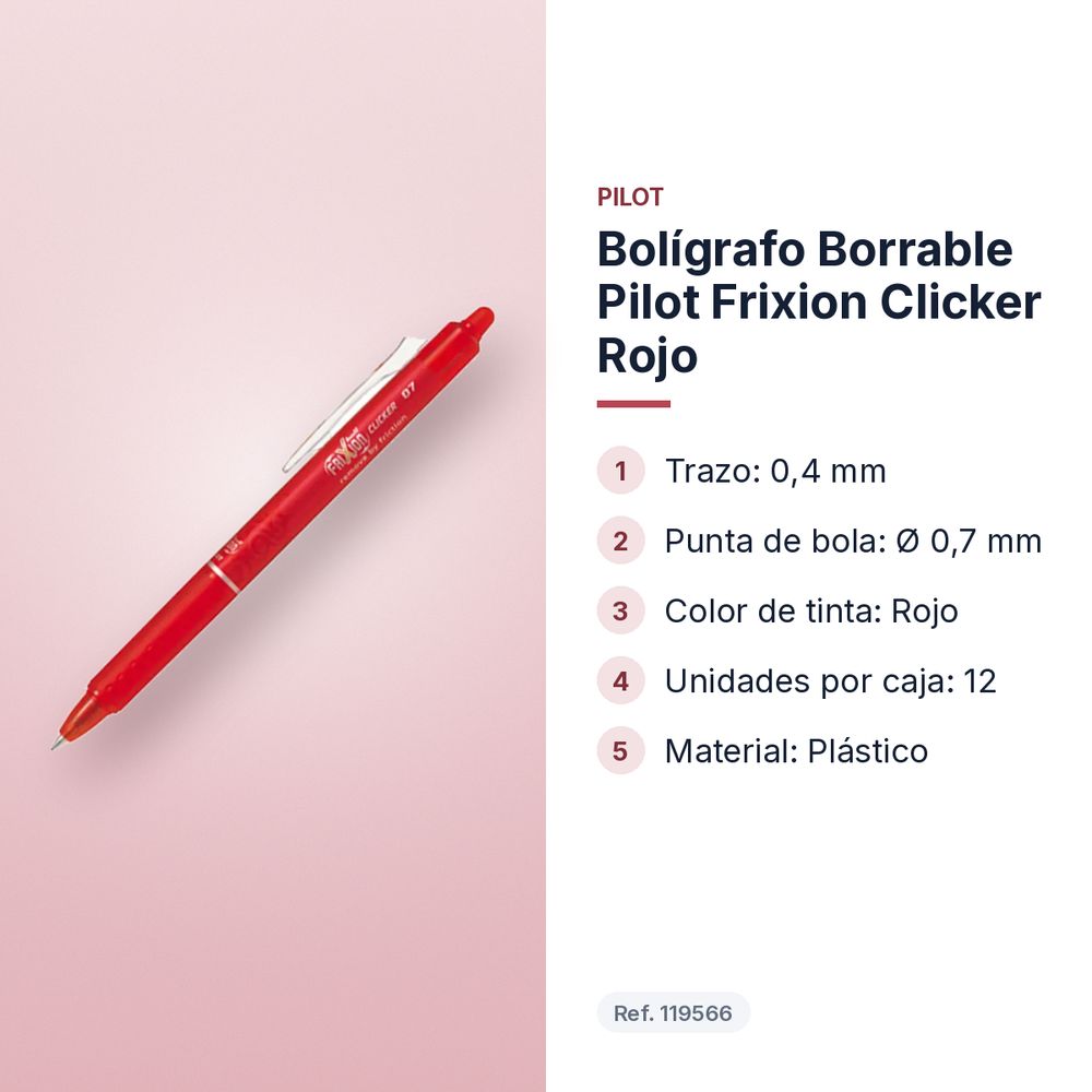 BOLÍGRAFO BORRABLE PILOT FRIXION CLICKER ROJO - características principales