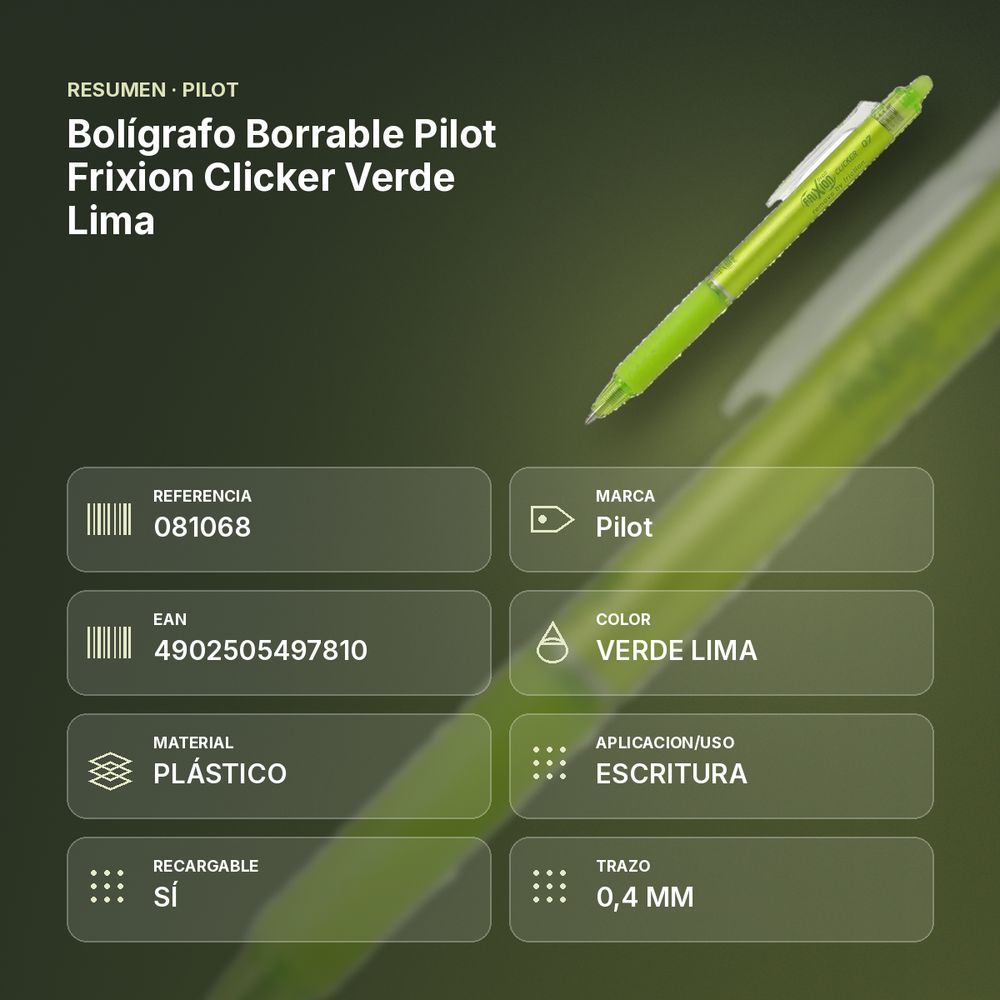 BOLÍGRAFO BORRABLE PILOT FRIXION CLICKER VERDE LIMA - resumen de atributos
