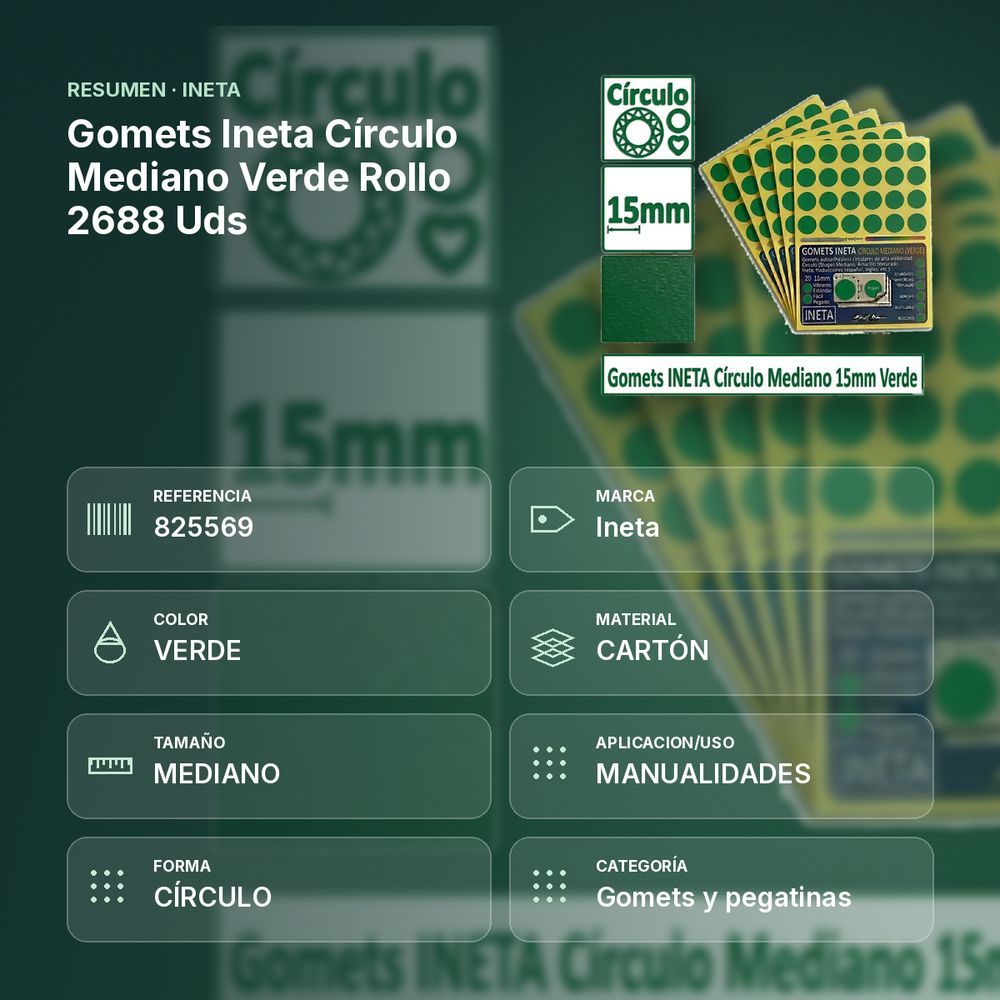 GOMETS INETA CÍRCULO MEDIANO VERDE ROLLO 2688 UDS - resumen de atributos