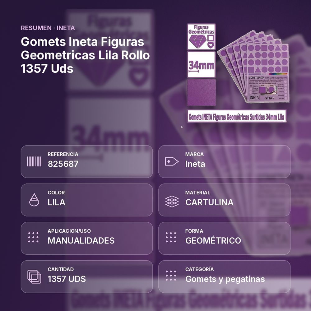 GOMETS INETA FIGURAS GEOMETRICAS LILA ROLLO 1357 UDS - resumen de atributos