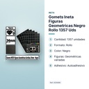 GOMETS INETA FIGURAS GEOMETRICAS NEGRO ROLLO 1357 UDS - características principales