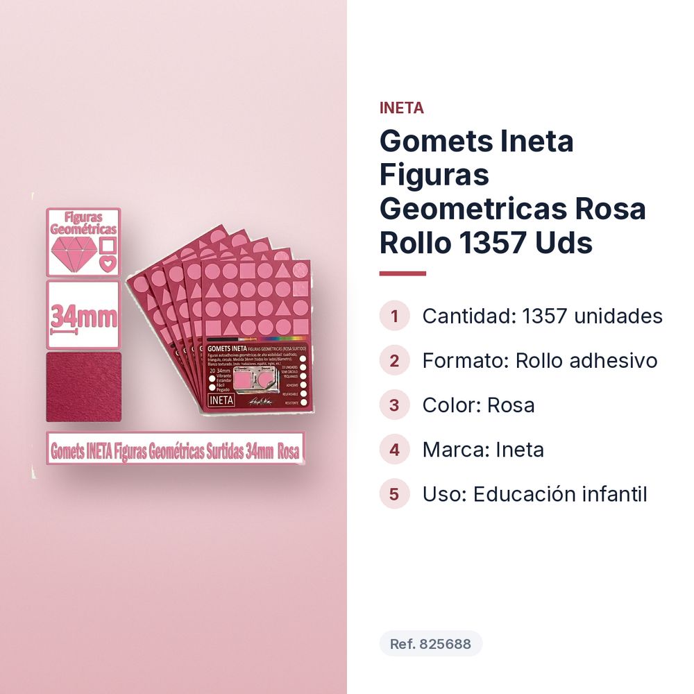GOMETS INETA FIGURAS GEOMETRICAS ROSA ROLLO 1357 UDS - características principales