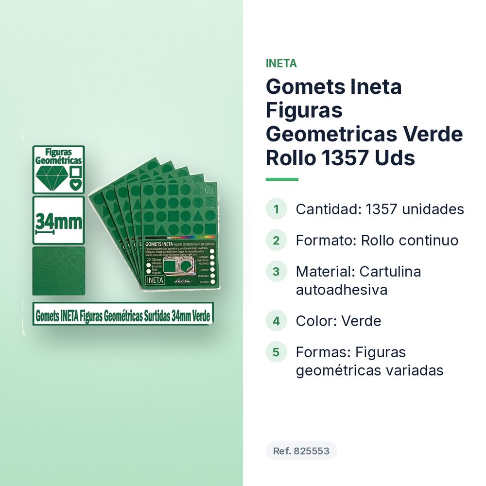 GOMETS INETA FIGURAS GEOMETRICAS VERDE ROLLO 1357 UDS - características principales