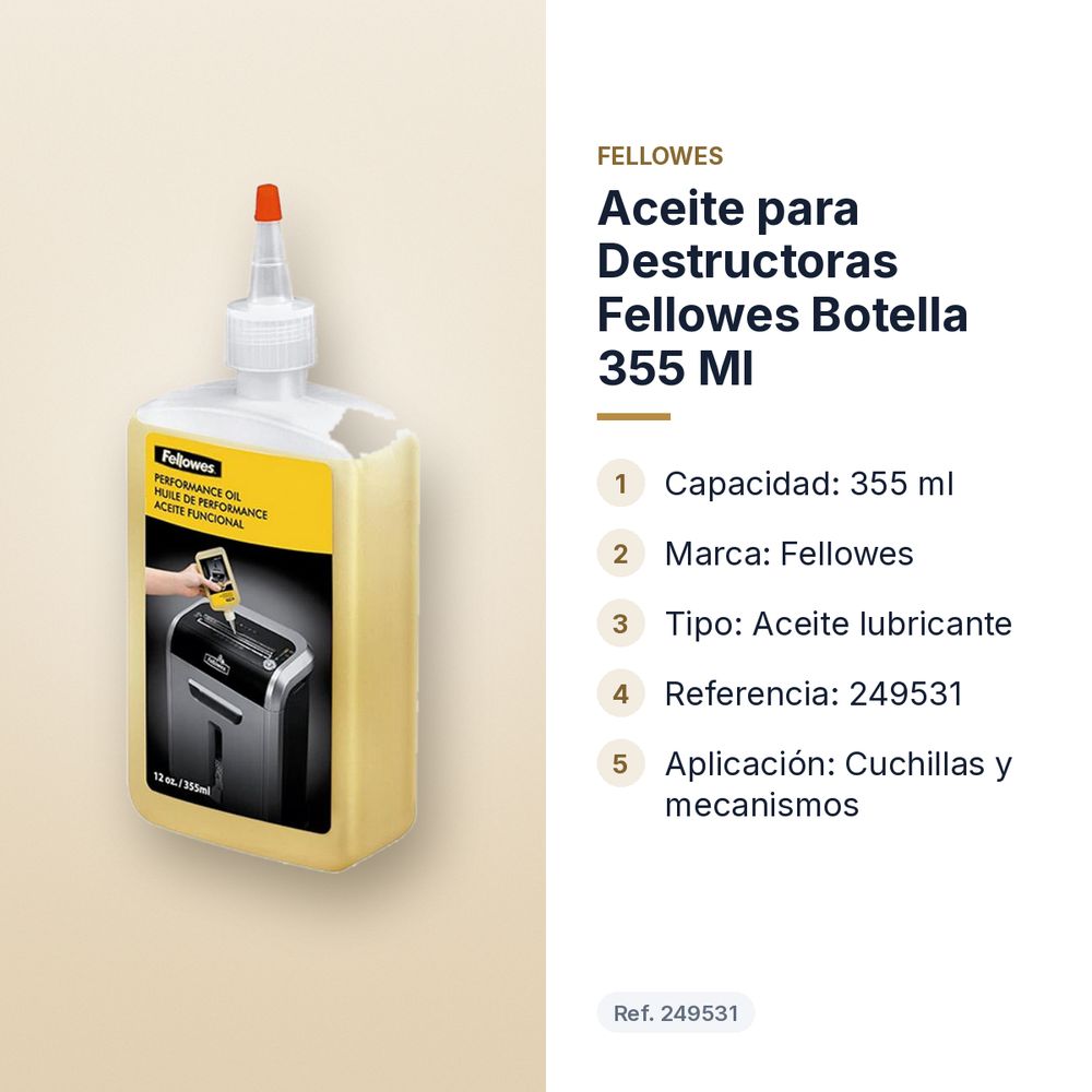 ACEITE PARA DESTRUCTORAS FELLOWES BOTELLA 355 ML - características principales