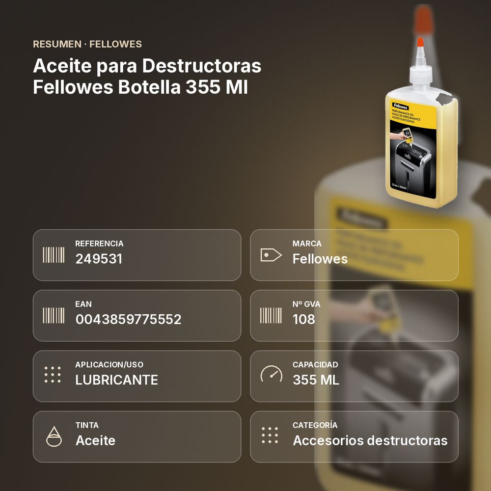ACEITE PARA DESTRUCTORAS FELLOWES BOTELLA 355 ML - resumen de atributos