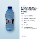 BOTELLA 0,50CL AGUA MINERAL NATURAL LA SERRETA - características principales
