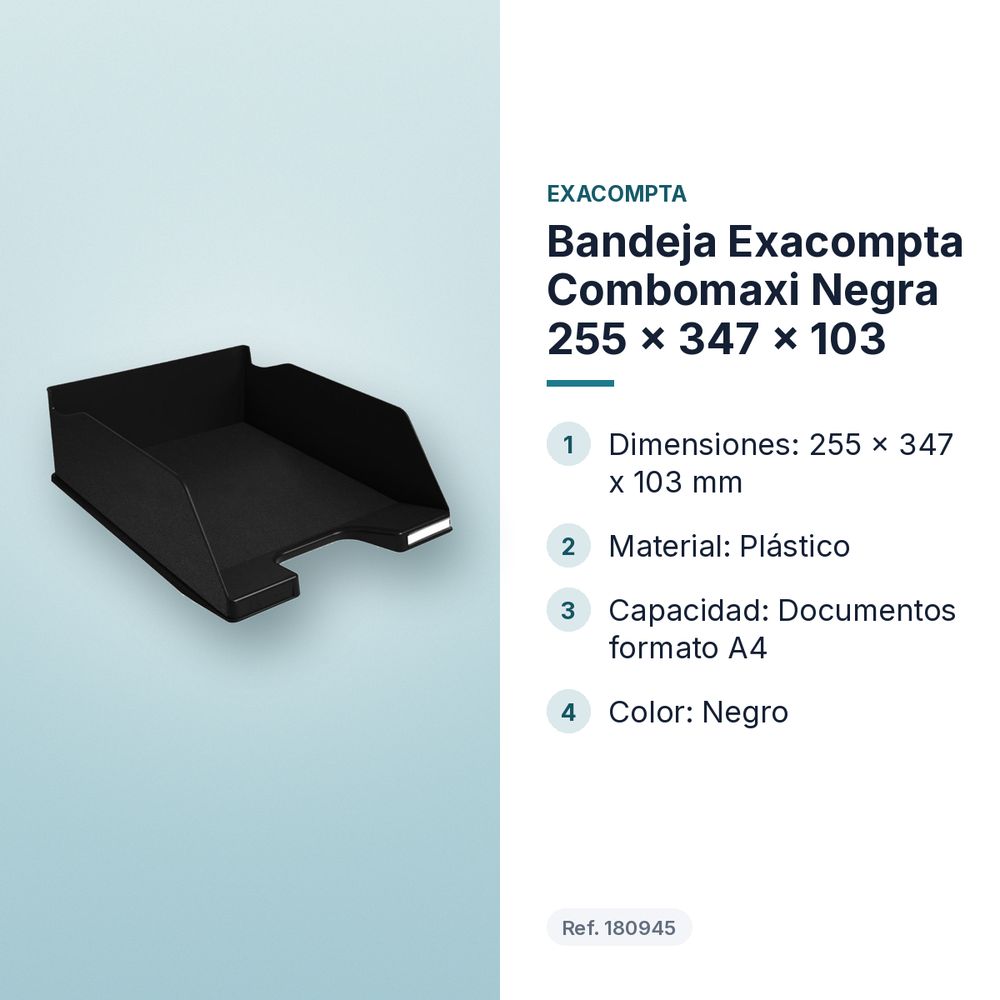 BANDEJA EXACOMPTA COMBOMAXI NEGRA 255 X 347 X 103 - características principales