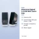 ALTAVOCES IGGUAL 2.0 6W MINI JACK+ USB  - características principales
