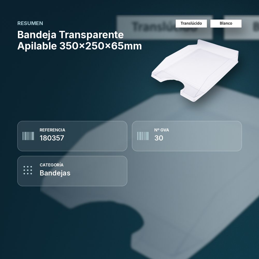 BANDEJA TRANSPARENTE APILABLE 350X250X65MM - resumen de atributos