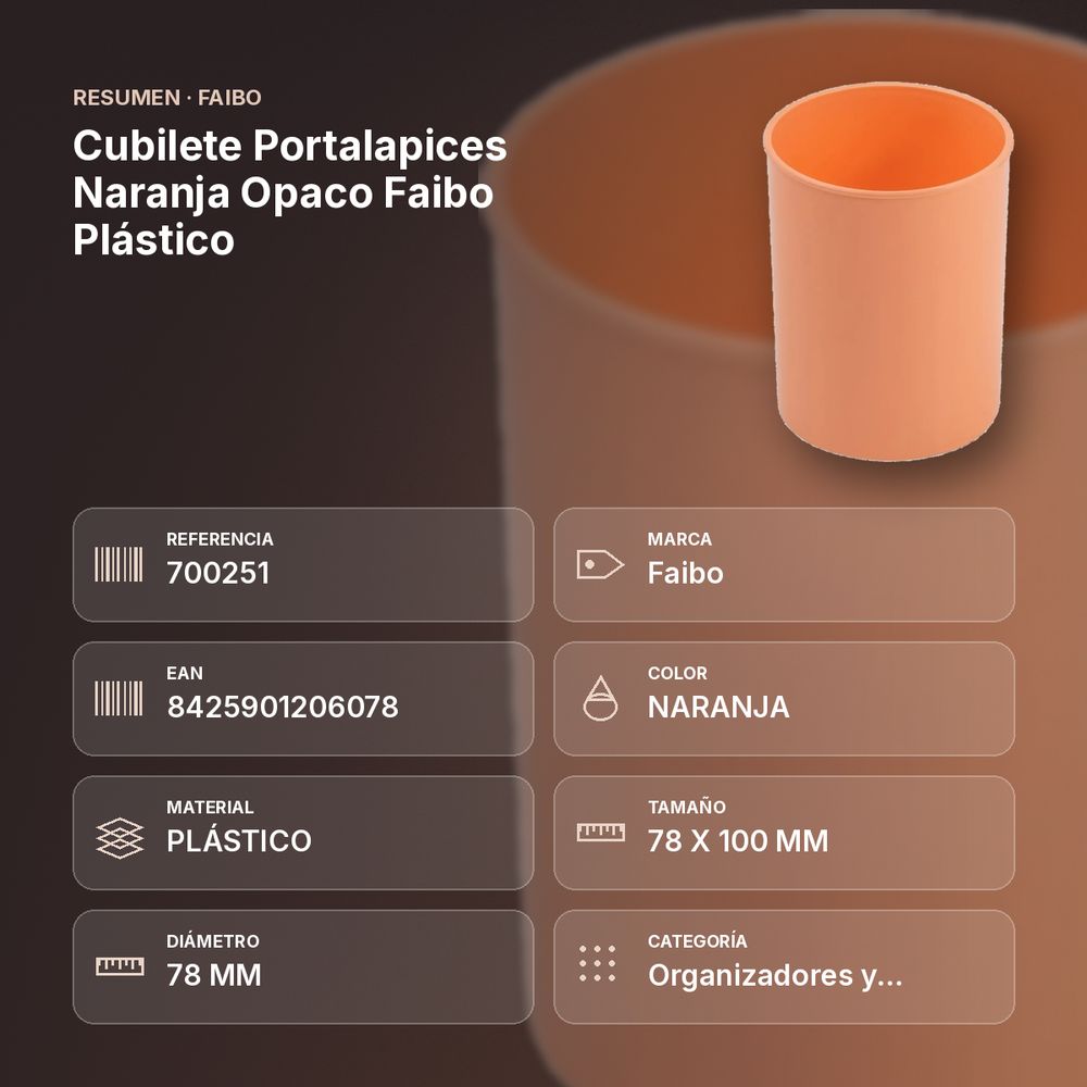 CUBILETE PORTALAPICES NARANJA OPACO FAIBO  PLÁSTICO - resumen de atributos