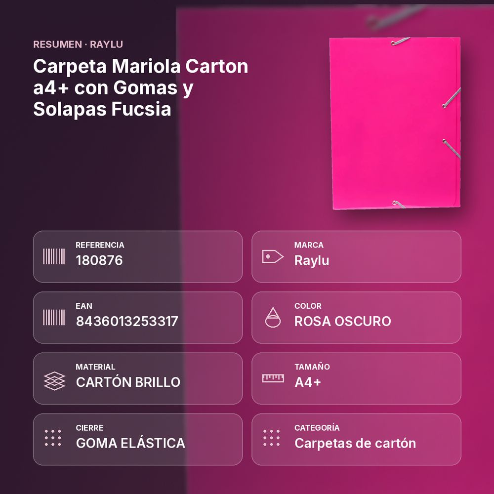 CARPETA MARIOLA CARTON A4+ CON GOMAS Y SOLAPAS FUCSIA  - resumen de atributos