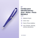 CORDÓN PARA IDENTIFICADORES  · AZUL · NYLON · PINZA METÁLICA - características principales