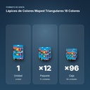 LÁPICES DE COLORES MAPED TRIANGULARES 18 COLORES - formato de venta: paquete de 12, caja de 96