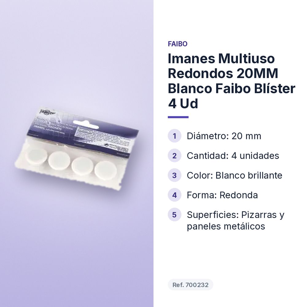 IMANES MULTIUSO REDONDOS 20MM BLANCO FAIBO BLÍSTER 4 UD - características principales