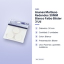 IMANES MULTIUSO REDONDOS 30MM BLANCO FAIBO BLÍSTER 3 UD - características principales