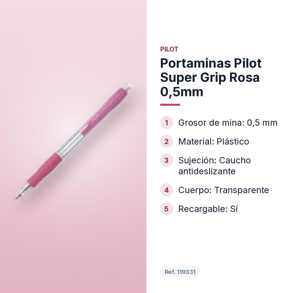 PORTAMINAS PILOT SUPER GRIP ROSA 0,5MM - características principales