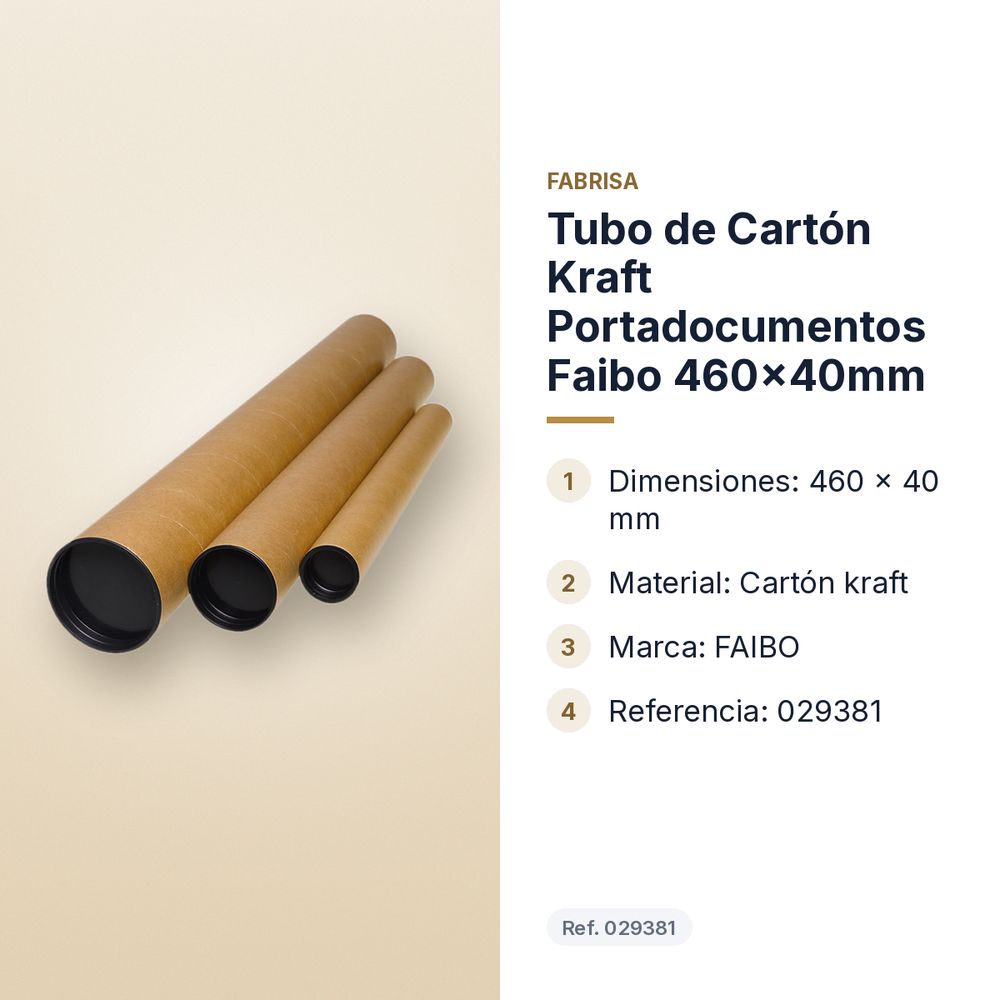 TUBO DE CARTÓN KRAFT PORTADOCUMENTOS FAIBO 460X40MM - características principales