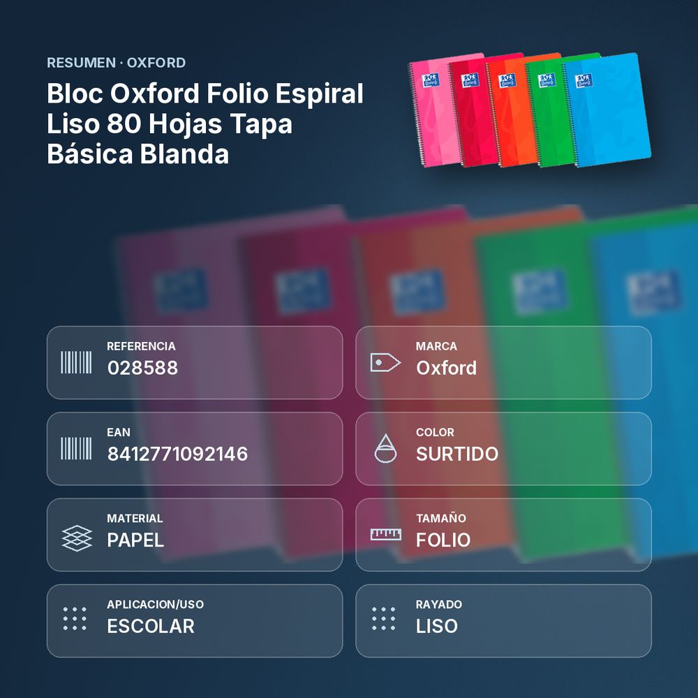 BLOC OXFORD FOLIO ESPIRAL LISO 80 HOJAS TAPA BÁSICA BLANDA  - resumen de atributos