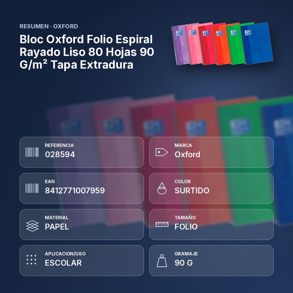 BLOC OXFORD FOLIO ESPIRAL RAYADO LISO 80 HOJAS 90 G/M² TAPA EXTRADURA - resumen de atributos