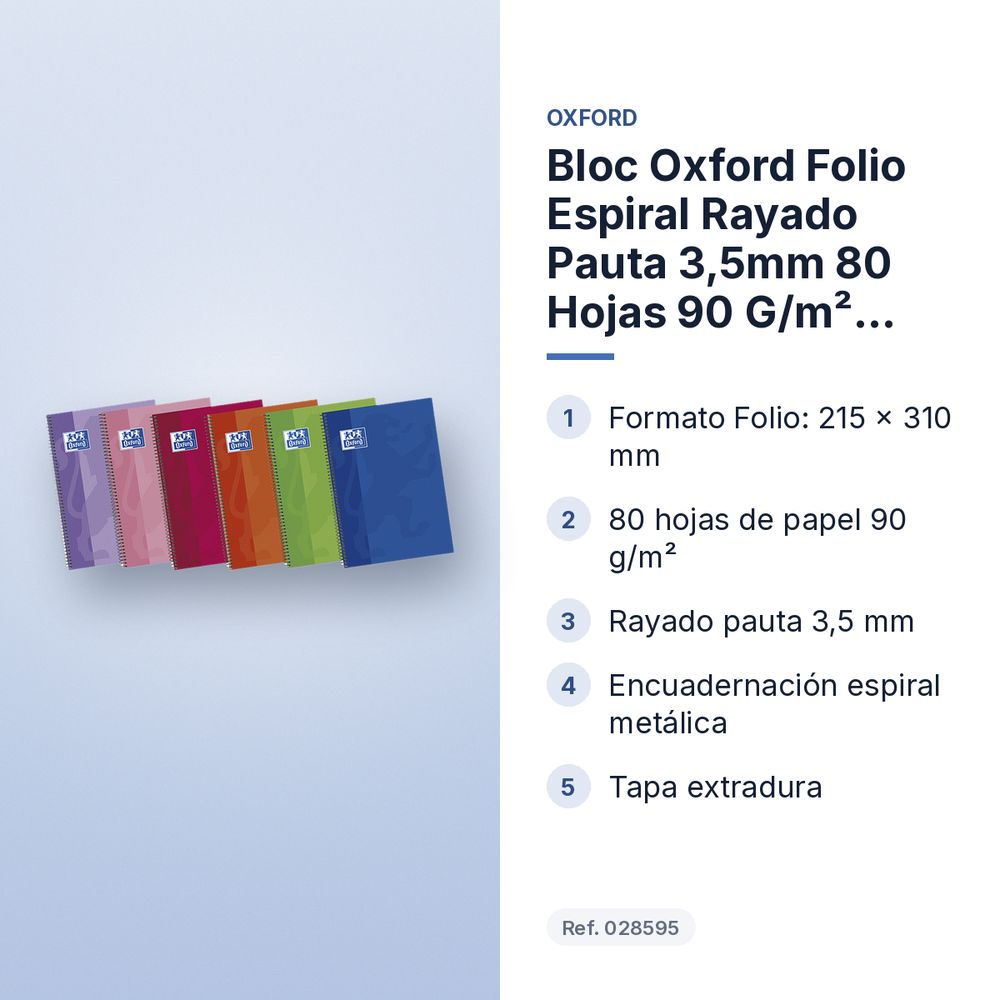 BLOC OXFORD FOLIO ESPIRAL RAYADO PAUTA 3,5MM 80 HOJAS 90 G/M² TAPA EXTRADURA - características principales