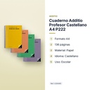 CUADERNO ADDITIO PROFESOR CASTELLANO A4 P222 - características principales