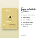 CUADERNO RUBIO 11 PROBLEMAS  - características principales