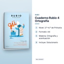 CUADERNO RUBIO 4 ORTOGRAFÍA - características principales